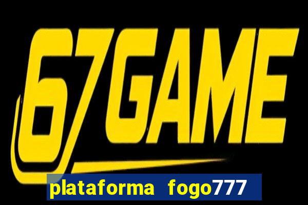 plataforma fogo777    confi  vel